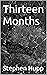 Thirteen Months