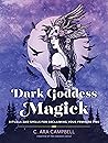 Dark Goddess Magi...