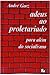 Adeus ao Proletariado: Para além do socialismo