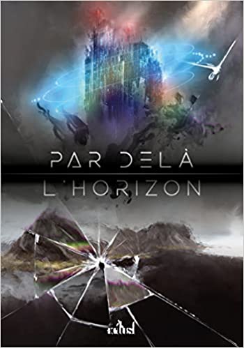 Par-delà l'Horizon (Paperback)