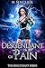 Descendant of Pain (Descend...