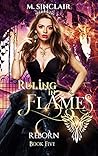 Ruling in Flames by M. Sinclair