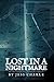 Lost in a Nightmare by Jess Charle