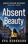 Absent Beauty: Ag...