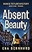 Absent Beauty by Eva Bernhard