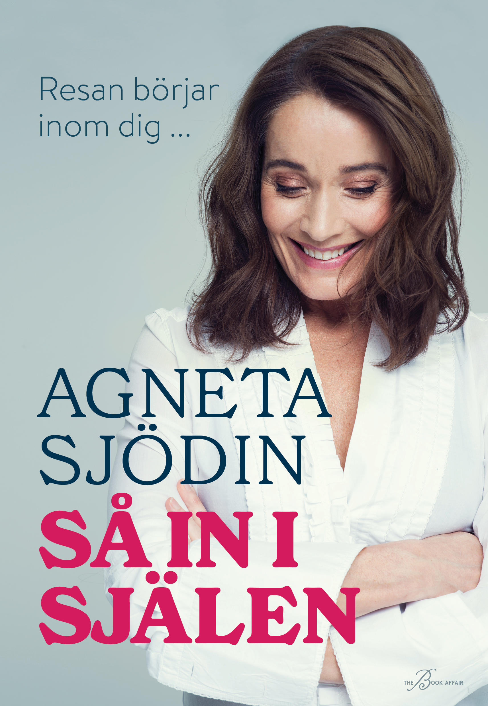 Så in i själen (Hardcover)