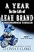 A Year in The Life of Leah Brand by Lucinda E Clarke