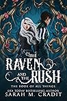 The Raven and the Rush (The Book of All Things, #1) Book cover for The Raven and the Rush (The Book of All Things, #1)