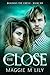 The Close