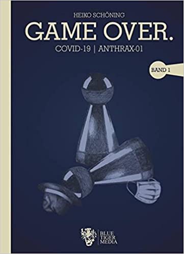 Game Over: COVID-19 I ANTHRAX-01 (Hardcover)
