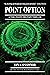 POINT OPTION by Ian A. O'Connor POINT OPTION by Ian A. O'Connor