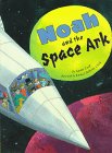 Noah and the Space Ark (Picture Books)