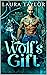 Wolf's Gift (The House of S...