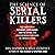The Science of Serial Killers: The Truth Behind Ted Bundy, Lizzie Borden, Jack the Ripper, and Other Notorious Murderers of Cinematic Legend
