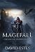 Magefall (The Kingfall Histories, #3)
