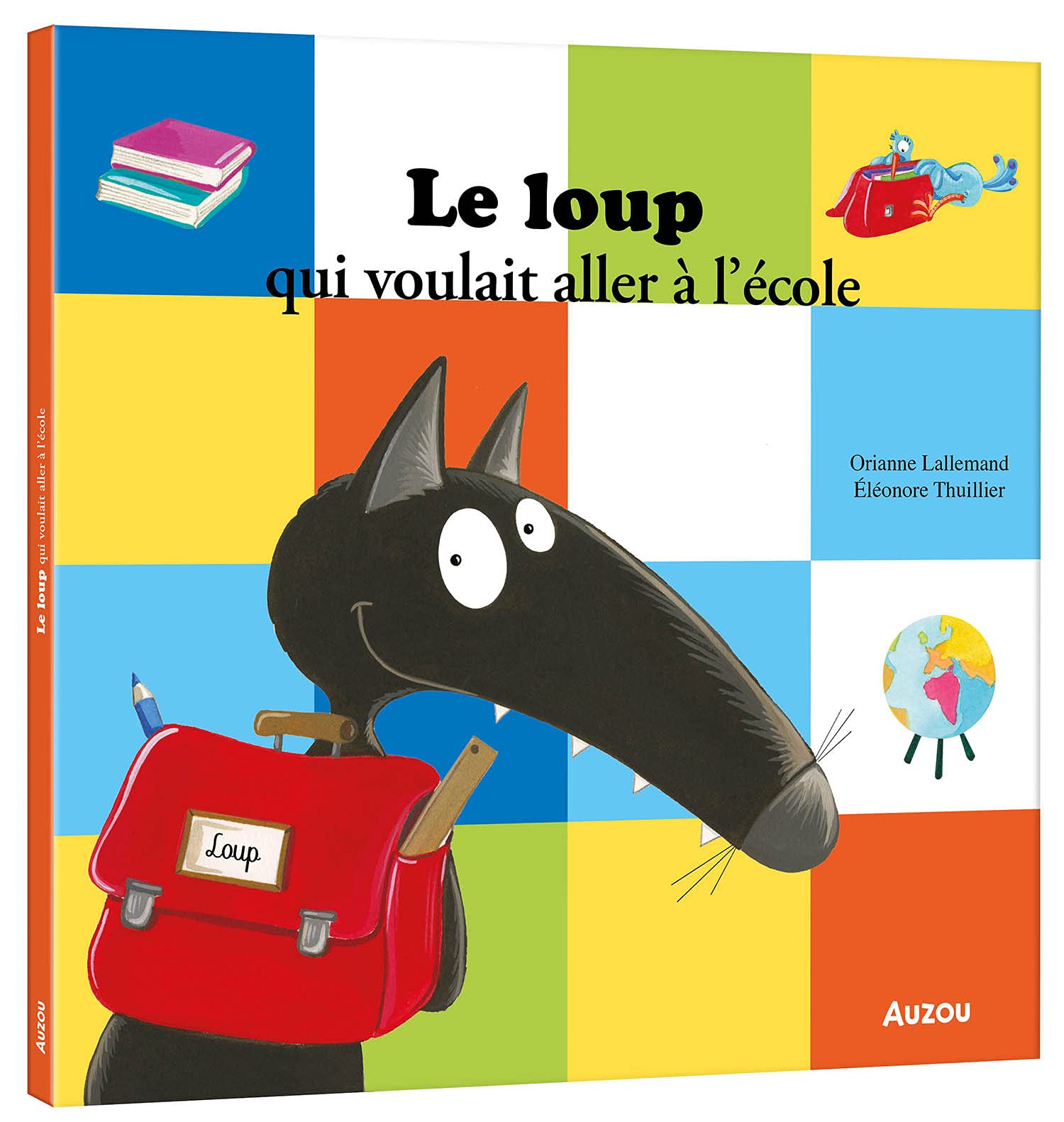 Le loup qui voulait aller à l'école (Hardcover)