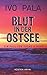 Blut in der Ostsee (Ein Fall für Fuchs & Haas, #8)