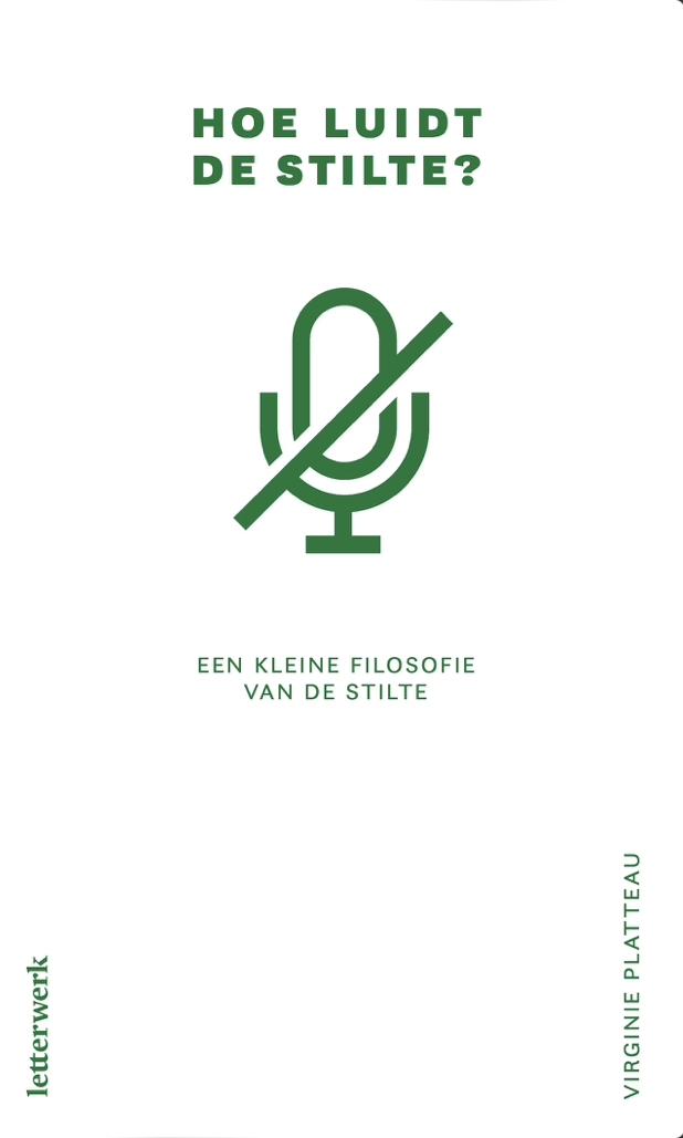 Hoe luidt de stilte? Een kleine filosofie van de stilte (Paperback)