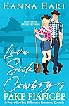 Lovesick Cowboy's Fake Fiancée by Hanna Hart Lovesick Cowboy's Fake Fiancée by Hanna Hart