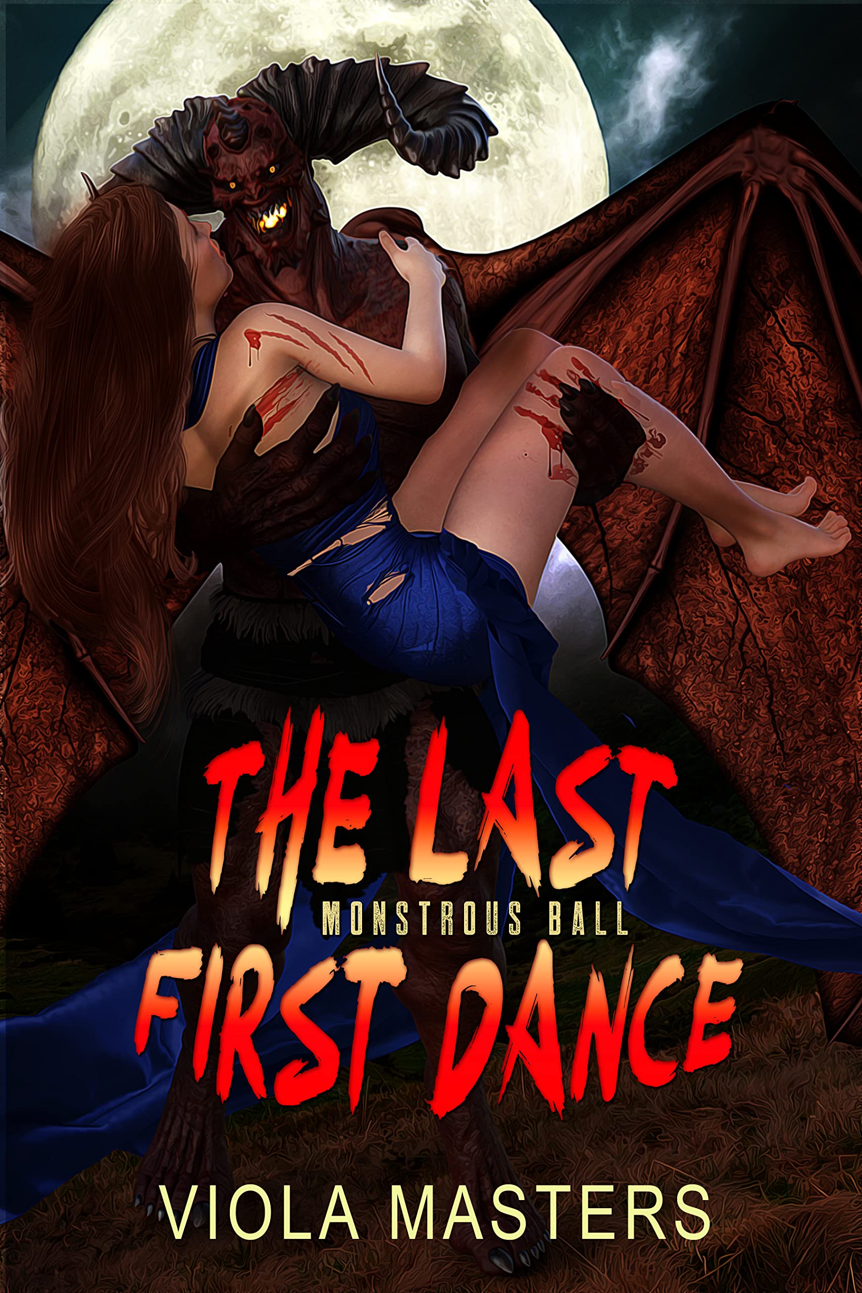 The Last First Dance (The Monstrous Ball #1)