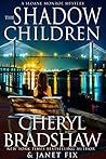 The Shadow Children by Cheryl Bradshaw