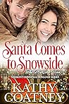 Santa Comes to Snowside (Vermont Christmas Romance—The Murphy Clan #11)