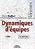 Dynamiques d'équipes