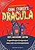Dracula: The Original Classic Edition by Bram Stoker - Unabridged and Annotated For Modern Readers and Students - 125th Anniversary Edition