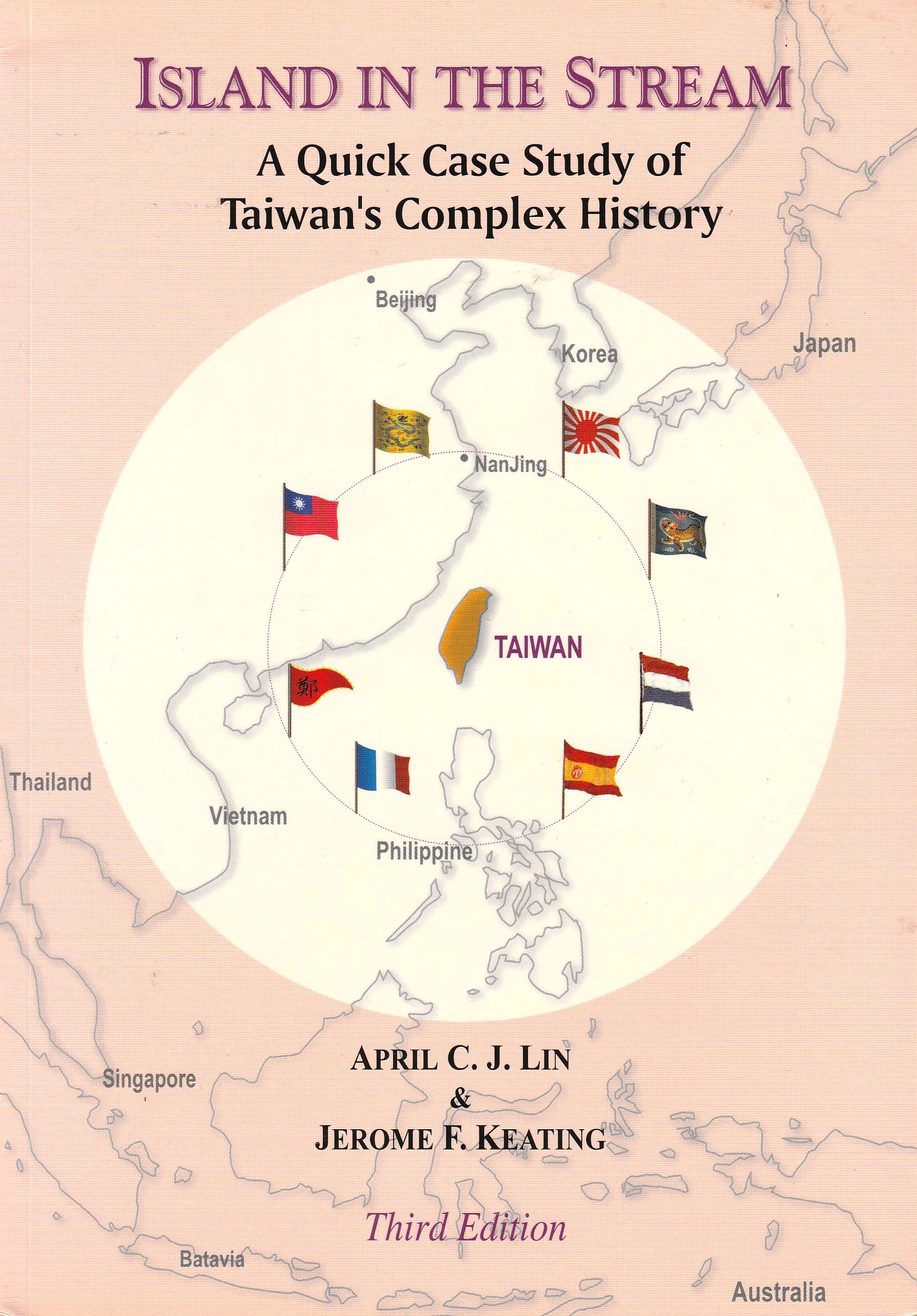 Island In The Stream: A Quick Case Study Of Taiwan's Complex History