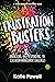 Frustration Busters: Unpack...