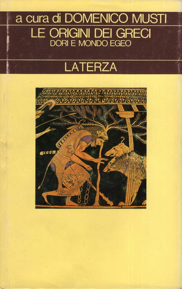 Le origini dei greci. Dori e mondo egeo (Paperback)