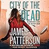 City of the Dead by James  Patterson