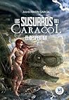Los susurros del Caracol by Julio Marín García
