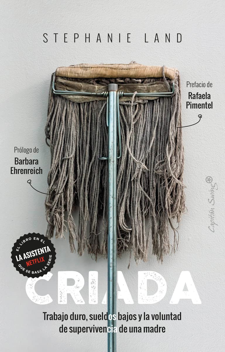 Criada: Trabajo duro, sueldos bajos y la voluntad de supervivencia de una madre