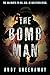 THE BOMB MAN: The IRA wants to kill him. He has other ideas.