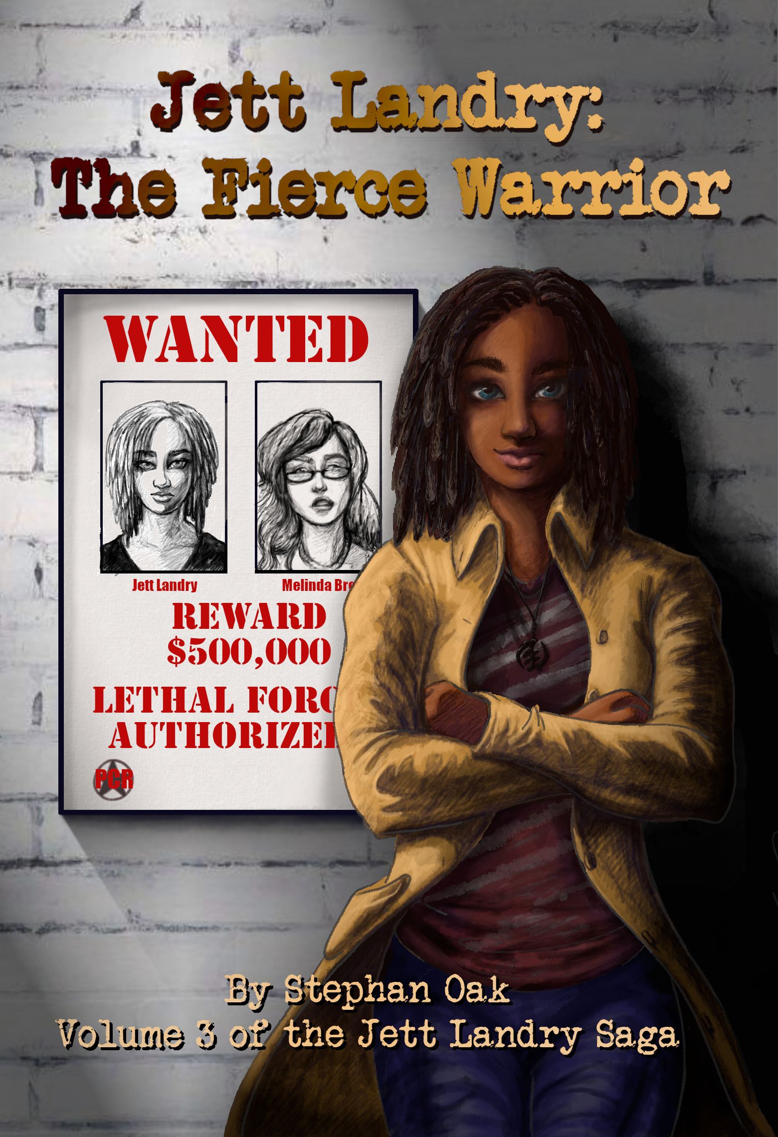 Jett Landry: The Fierce Warrior (Jett Landry Saga, #3)