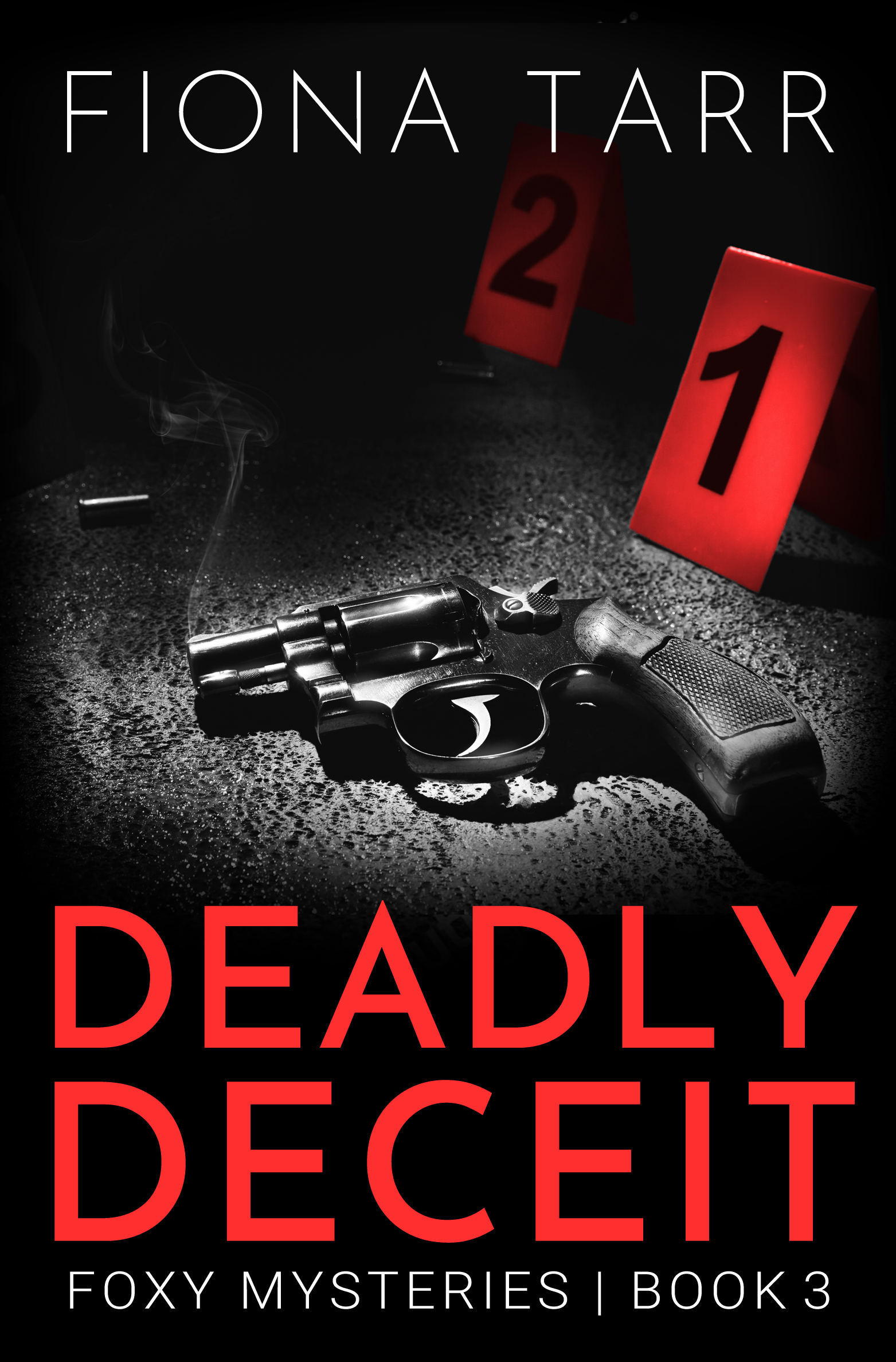 Deadly Deceit (Foxy Mysteries #3)