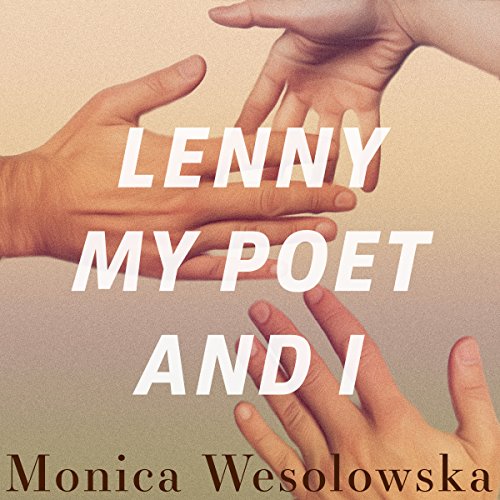 Lenny, My Poet, and I