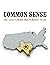 COMMON SENSE: The Case for ...
