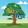 A Fish In A Tree