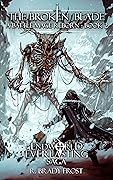 The Broken Blade - A Battle Mage Reborn (Book 2): An EndWorld Everlasting Saga
