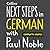 Next Steps in German with Paul Noble by Paul Noble