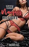 The Naughty Hotwife