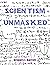 Scientism Unmasked