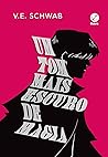 Um Tom Mais Escuro de Magia by V.E. Schwab