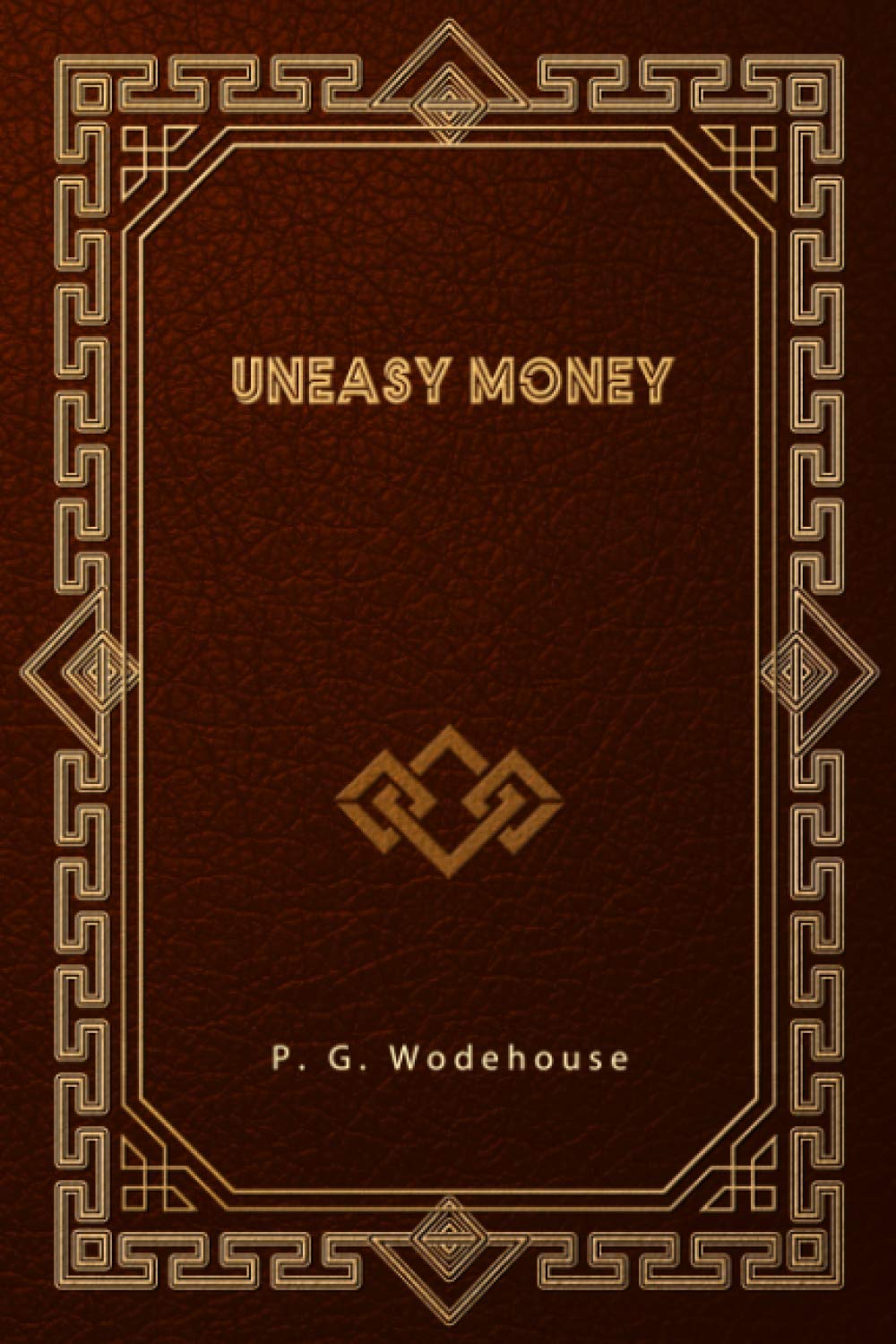 Uneasy Money