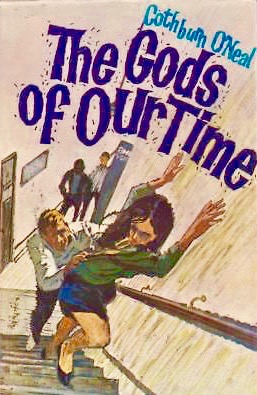 The Gods of Our Time (Hardcover)