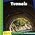 Tunnels (21st Century Junior Library: Extraordinary Engineering)