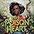 This Poison Heart (The Pois...