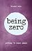 Being Zero